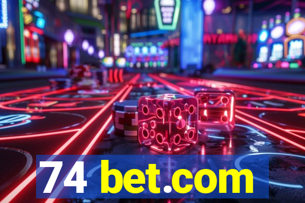 74 bet.com